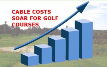 Cable and Satellite costs rise for Golf Clubs